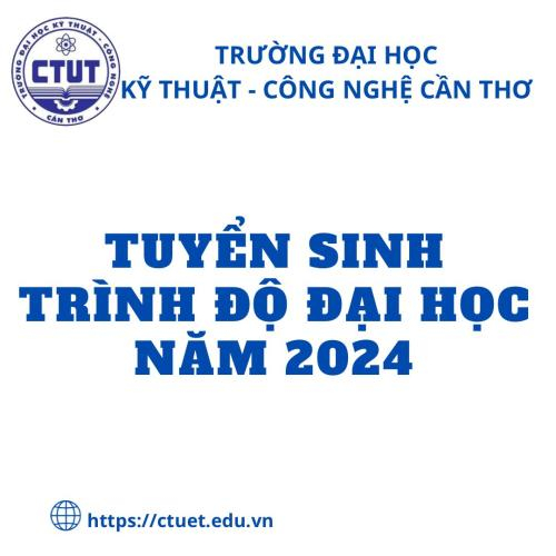 CTUT | Tuyển Sinh Trình Độ Đại Học Năm 2024