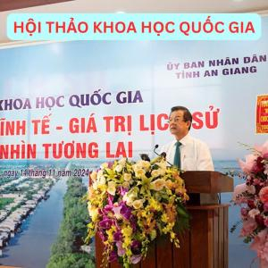 Tỉnh An Giang Tổ Chức Hội Thảo Khoa Học Quốc Gia | 200 năm kênh Vĩnh Tế