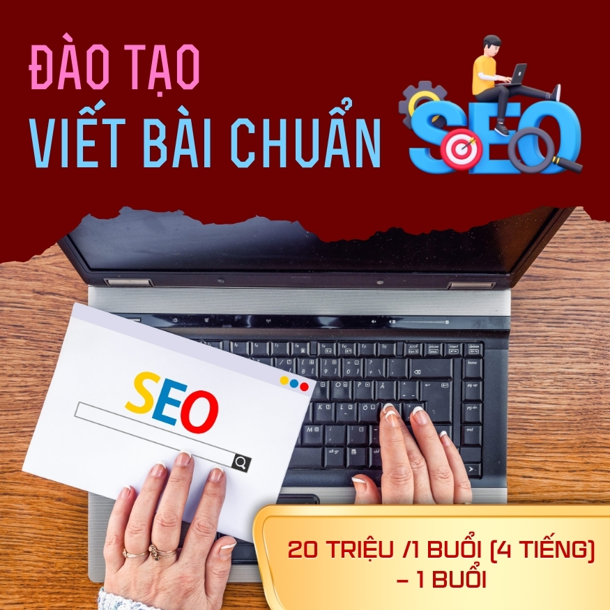 Đào Tạo Viết Bài Chuẩn SEO