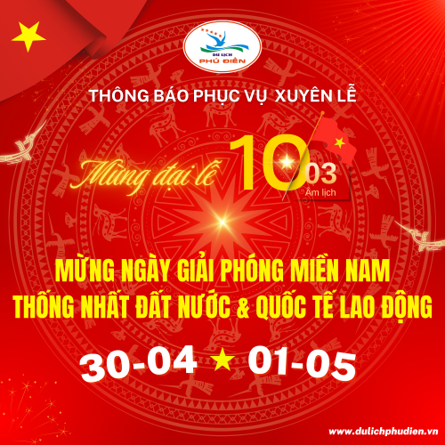 Chào Mừng Đại Lễ Giỗ Tổ Hùng Vương & Đại Lễ 30/04 - 01/05/2026