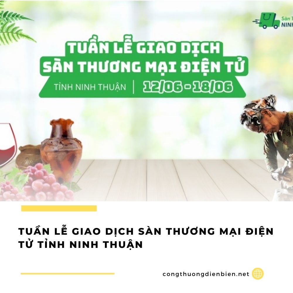 Tuần Lễ Giao Dịch Sàn Thương Mại Điện Tử Tỉnh Ninh Thuận