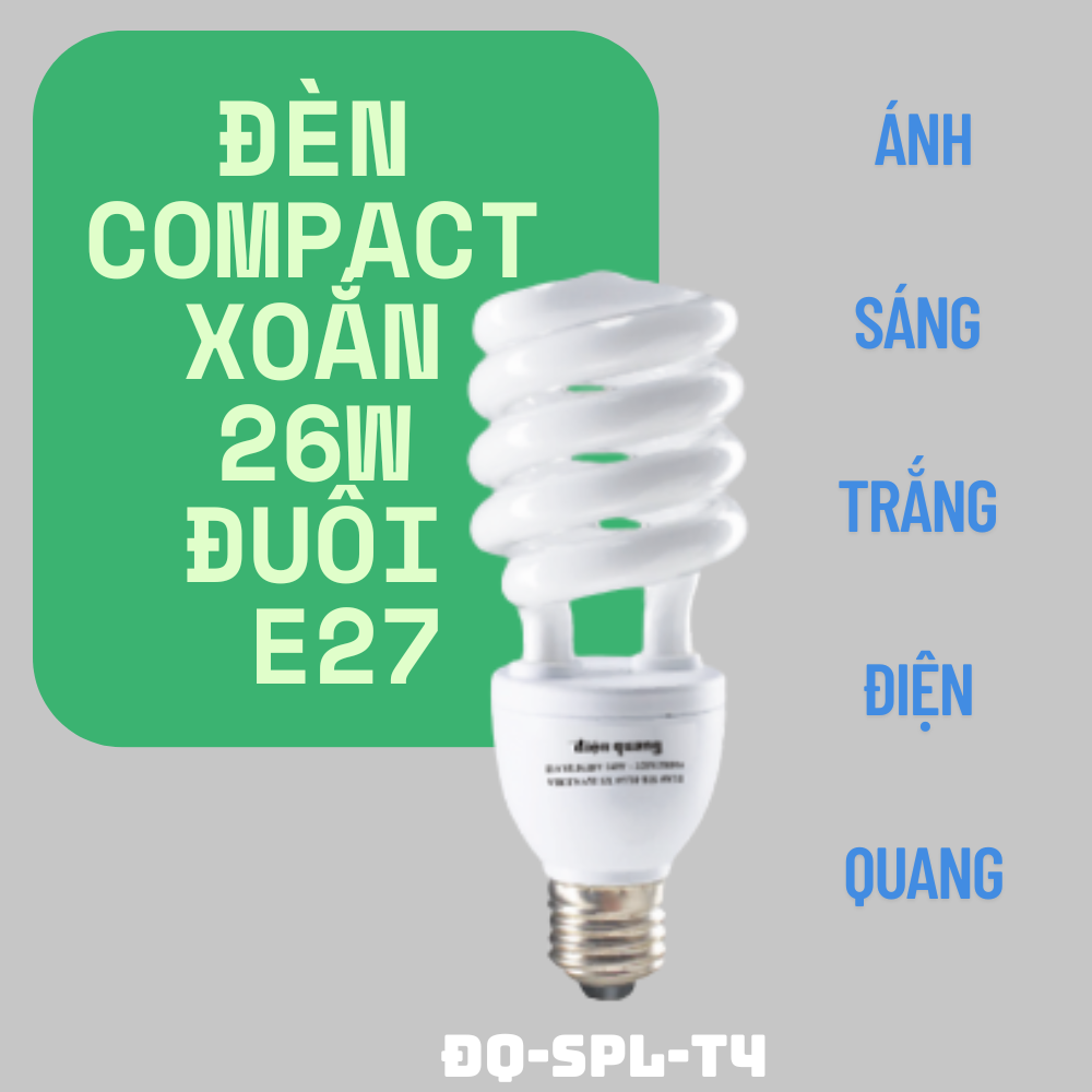 Tối Ưu Hóa Ngôi Nhà Bạn Với Đèn COMPACT Xoắn 26W Điện Quang