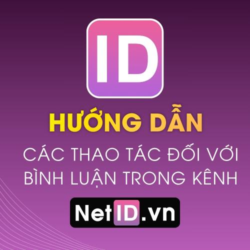 Hướng Dẫn Các Thao Tác Đối Với Bình Luận Trong Kênh