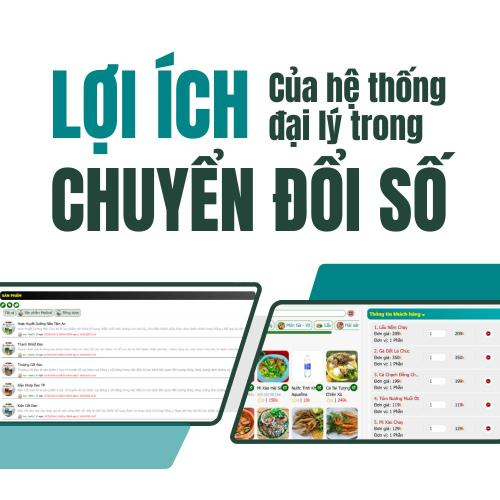 Lợi Ích Của Hệ Thống Quản Lý Đại Lý Trong Chuyển Đổi Số