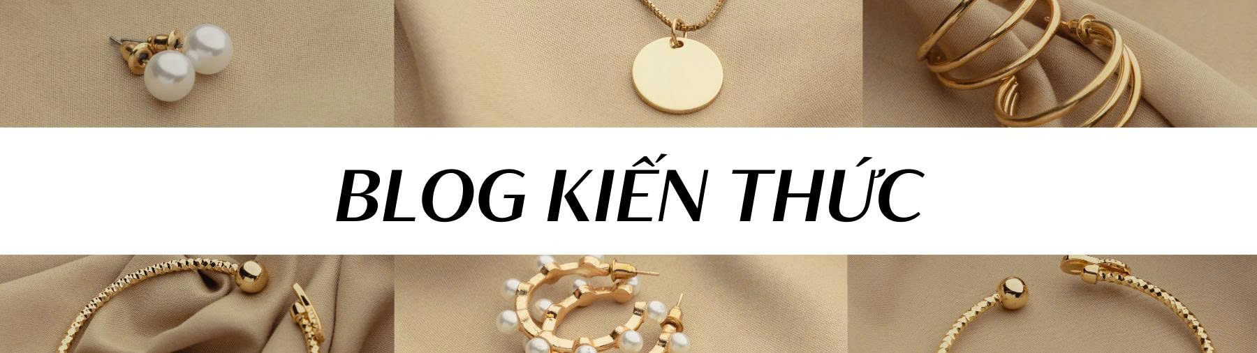 Blog – Kiến thức