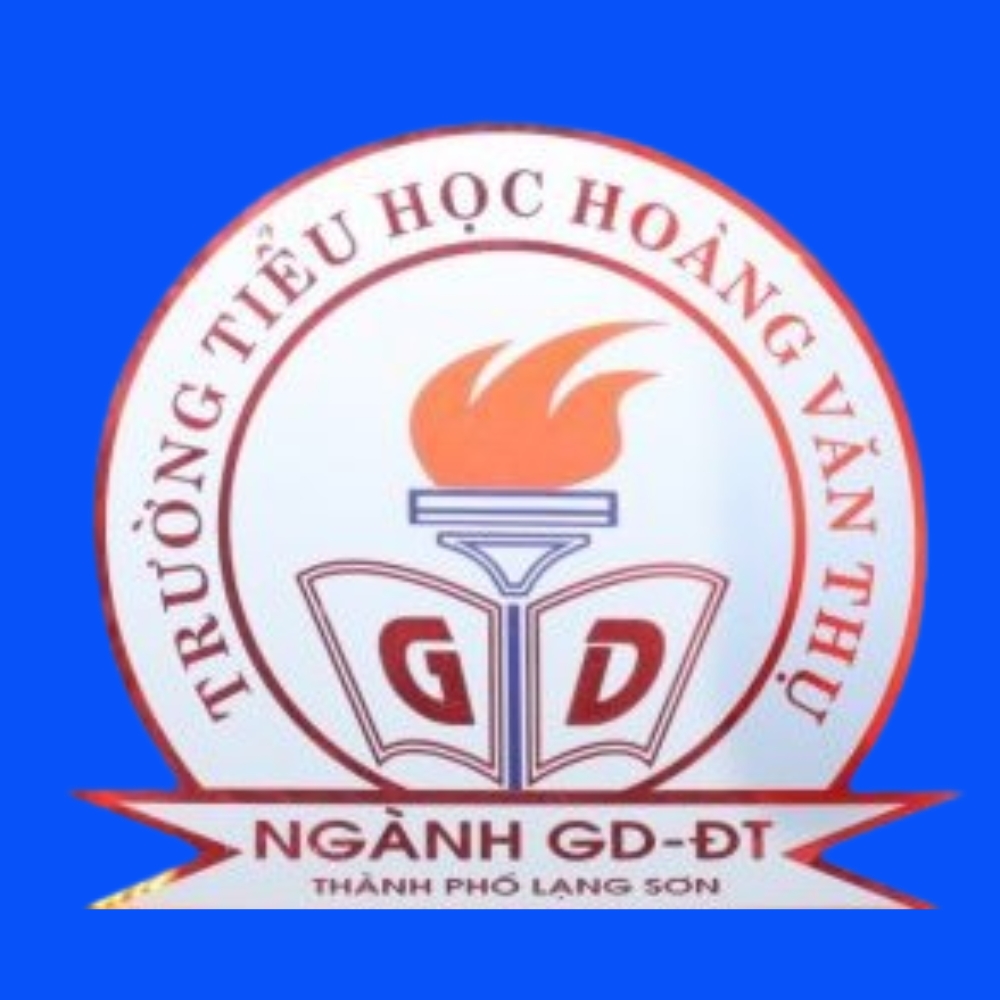 Tiểu Học Hoàng Văn Thụ Thành Phố Lạng Sơn