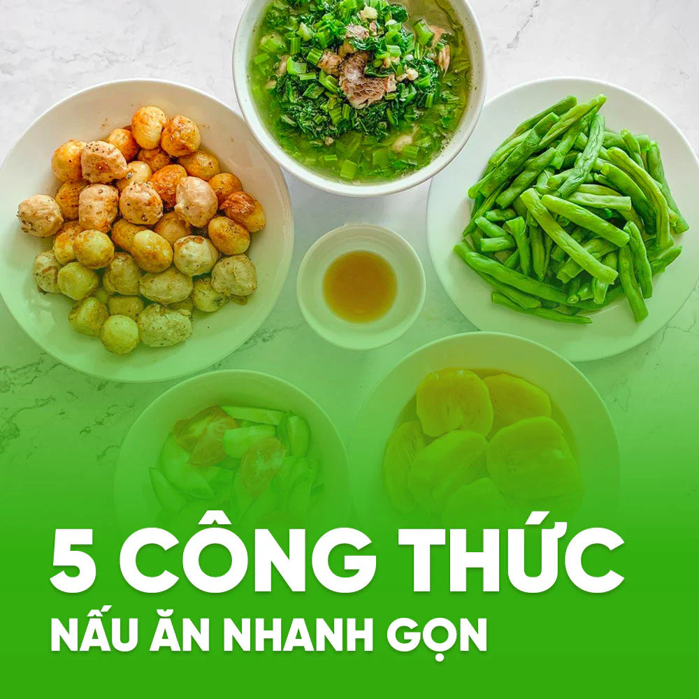Mẹo Nấu Ăn Nhanh Gọn Dành Cho Người Bận Rộn