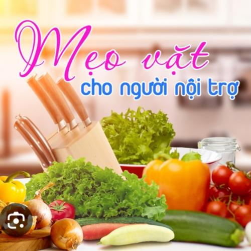 5 Mẹo Vặt Nhà Bếp Trong Chế Biến Món Ăn