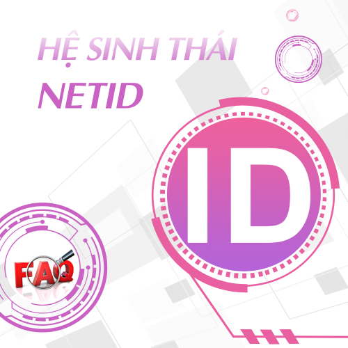 Câu Hỏi Thường Gặp: Hệ Sinh Thái Cá Nhân NetID