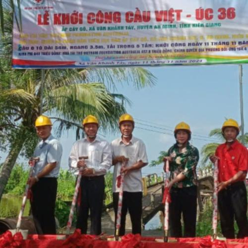 Lễ khởi công xây dựng cầu Việt - Úc 36, ấp Cây Gõ, xã Vân Khánh Tây, huyện An Minh tỉnh Kiên Giang