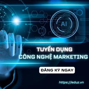 $Tuyển Dụng Chuyên Viên Công Nghệ Marketing