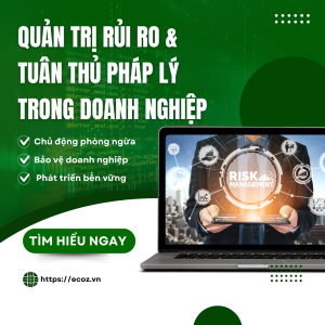 Quản Trị Rủi Ro & Tuân Thủ Pháp Lý Trong Doanh Nghiệp