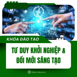 Tư Duy Khởi Nghiệp Và Đổi Mới Sáng Tạo