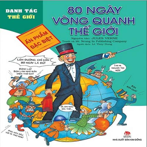 (Danh tác thế giới) 80 ngày vòng quanh thế giới