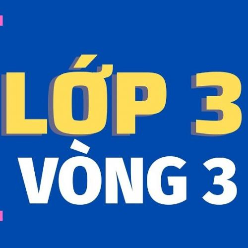 (Giáo dục phổ thông) [2022-2023] Violympic Toán tiếng Việt trên mạng Lớp 3-Vòng 3