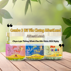 Combo 3 Hũ Yến Chưng ANestLand , Chăm Sức Khỏe Mỗi Ngày, Tiết Kiệm Vượt Trội