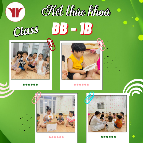 Kết thúc khoá lớp Mẫu giáo BB - 1B