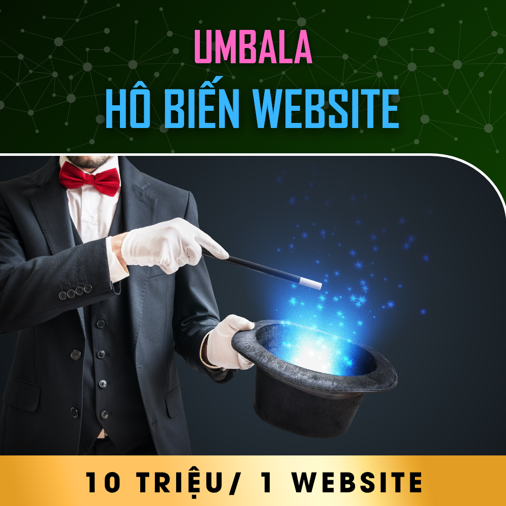 Umbala. Hô Biến Website!
