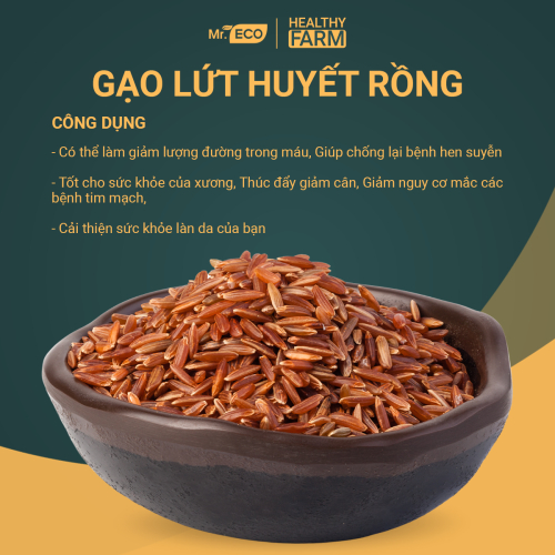 Gạo Lứt Huyết Rồng Nguyên Cám – "Siêu Thực Phẩm" Cho Chế Độ Ăn Thực Dưỡng.