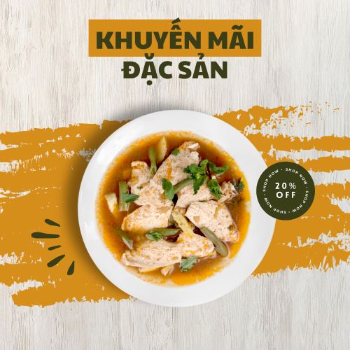 Khuyến Mãi Đặc Sản - Giảm Giá 20% (15.10 - 17.10)