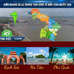 Kiên Giang Sẽ Là Trung Tâm Kinh Tế Biển Của Quốc gia