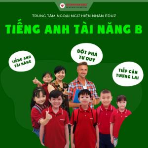 Tiếng Anh Tài Năng B