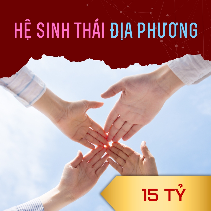 Bảng Giá Hệ Sinh Thái Địa Phương - 15 Tỷ