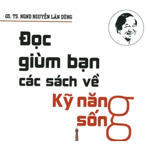 (Kỹ năng) Đọc giùm bạn các sách về Kỹ Năng Sống