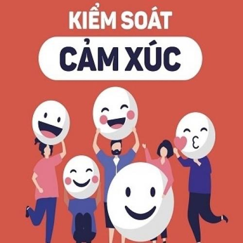 Tìm hiểu về kỹ năng kiểm soát cảm xúc