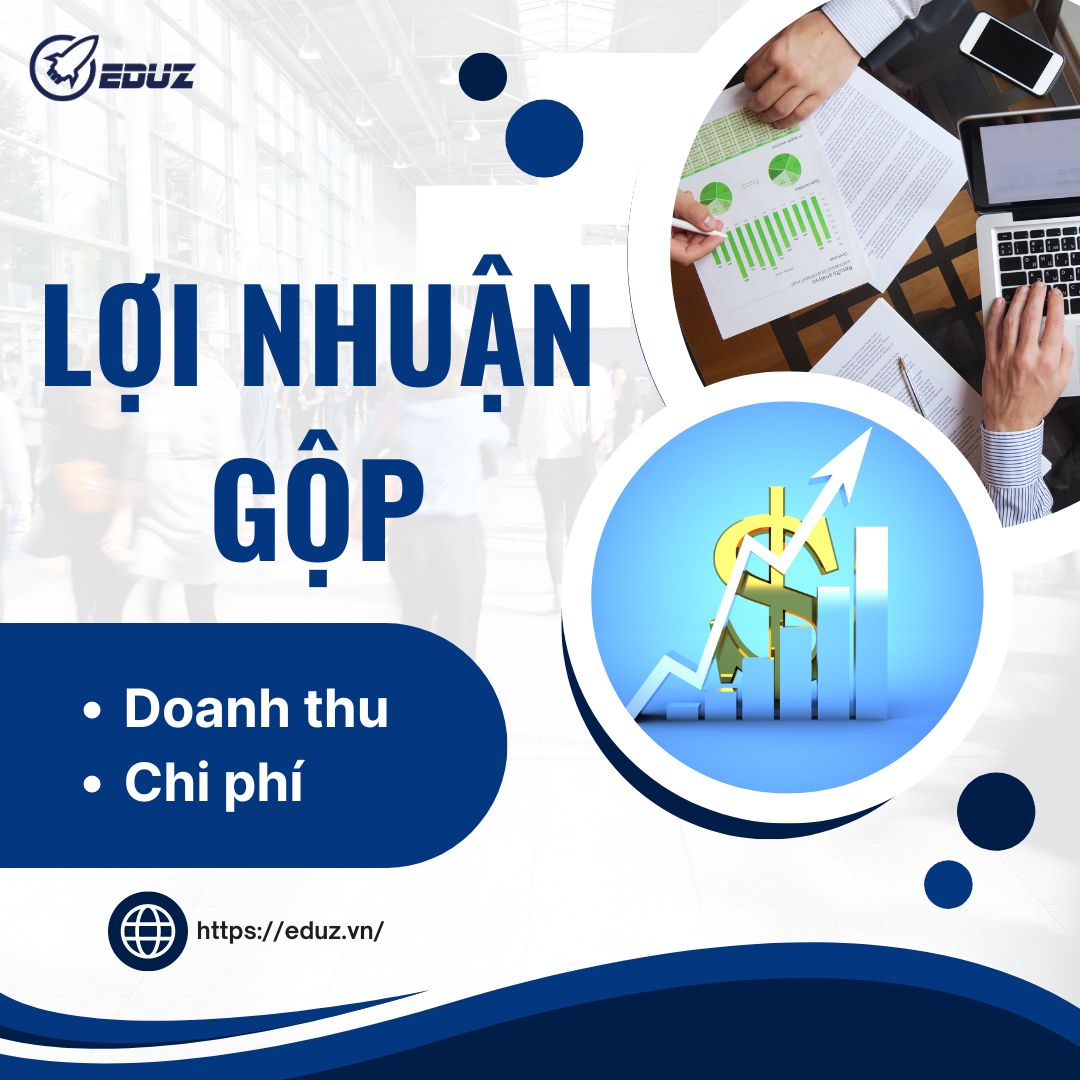 Đo Lường Marketing: Lợi Nhuận Gộp - EDUZ