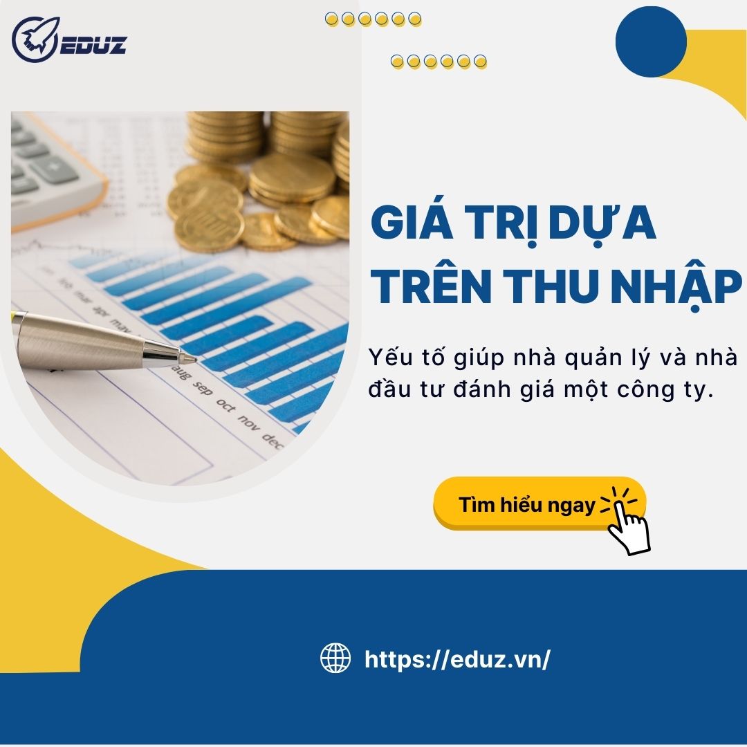 Đo Lường Marketing: Giá Trị Dựa Trên Thu Nhập - EDUZ