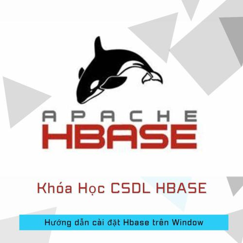 Hướng Dẫn Cài Đặt Hbase Trên Windows