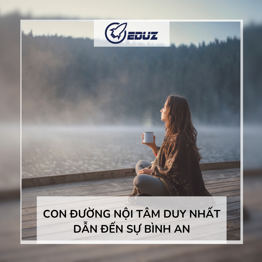 Con Đường Nội Tâm Duy Nhất Dẫn Tới Sự Bình An