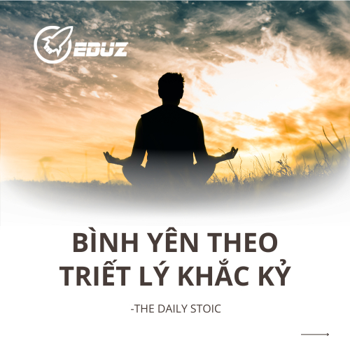 Bình Yên Theo Triết Lý Khắc Kỷ