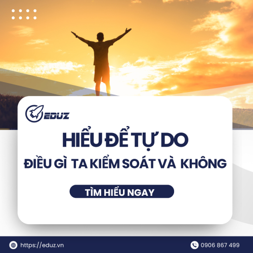 Hiểu Để Tự Do: Điều Gì Ta Kiểm Soát Và Điều Gì Không?