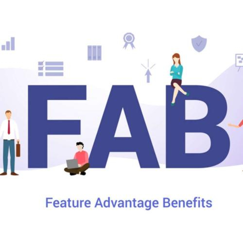 Công Thức Viết Content FAB (Features – Advantages – Benefits)