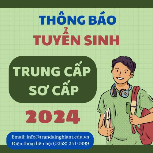 Thông Báo Tuyển Sinh Hệ Trung Cấp, Sơ Cấp Năm 2024